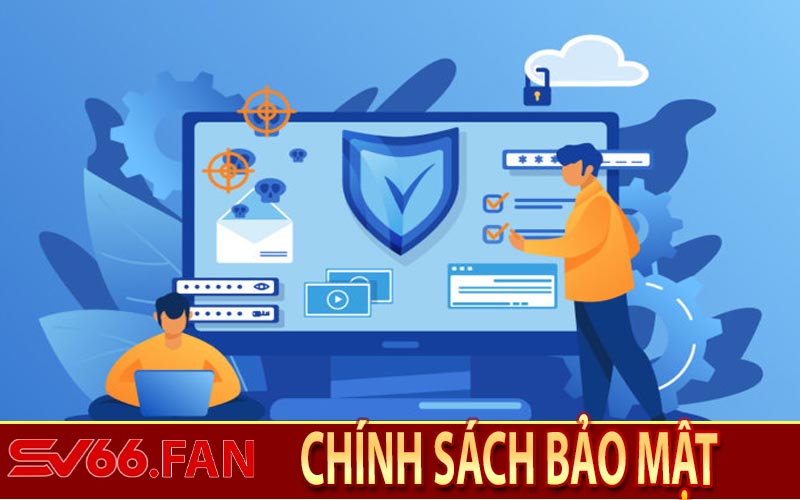 Chính Sách Bảo Mật